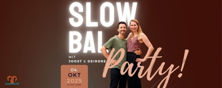 Slow Bal Workshop - wieder mit Deirdre und Joost!!!