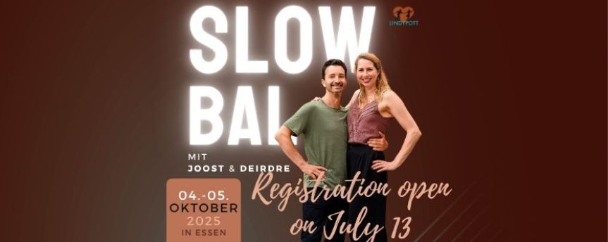 Slow Bal Workshop - wieder mit Deirdre und Joost!!!